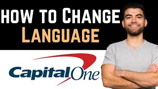 ✅ How To Change Language on Capital One App Full Guide [upl. by Sykes718]