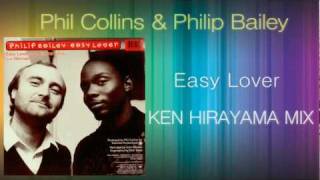 Phil Collins amp Philip Bailey  Easy Lover KEN HIRAYAMA MIX [upl. by Jezabel]