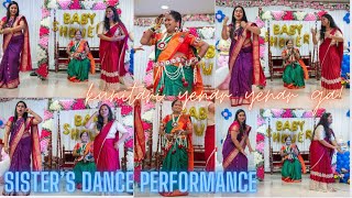 Dance performance by sister’s  Baby Shower  kuni tari yenar yenar ga  Sonal dohale jevan function [upl. by Iral128]