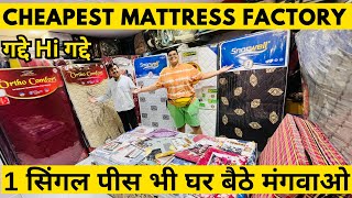 CHEAPEST MATTRESS MARKET IN DELHI  Spring Mattress Factory Orthopedic Mattress for Back Pain [upl. by Lucius]