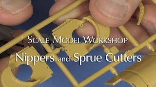 Sprue Cutters and Nippers for Scale Modeling [upl. by Reffotsirhc850]