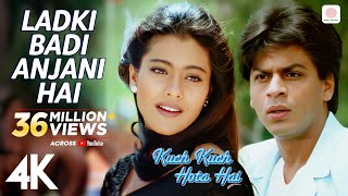 Ladki Badi Anjani Hai  Kuch Kuch Hota Hai  Shah Rukh Khan Kajol  Kumar Sanu  Alka Yagnik  4K [upl. by Atinid]