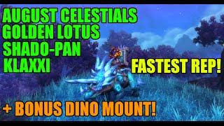 WoW Pandaria Reputation Guidex4  Dino Mount ShadoPan August Celestials Klaxxi Golden Lotus [upl. by Nicoli]