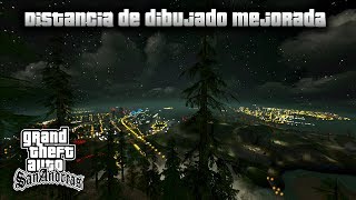 ✫✪ GTA San Andreas  Distancia de dibujado mejorada ✪✫ [upl. by Lednem]