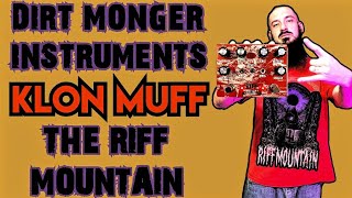 DIRT MONGER INSTRUMENTS The Riff Mountain quotKlon Muffquot DEMO guitar fuzz doommetal demo klon [upl. by Ellerehc]