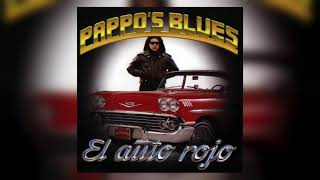 Pappos Blues  Auto Rojo Full Album Audio Oficial [upl. by Eeliah]