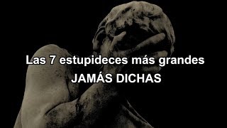 TOP 7 Las frases más estúpidas de la historia [upl. by Aeel48]