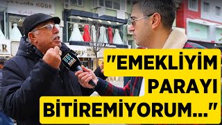 quotEmekliyim parayı bitiremiyorumquot  SOKAK RÖPORTAJLARI  Ümraniye [upl. by Aniwde652]