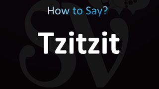 How to Pronounce Tzitzit correctly [upl. by Ritz]