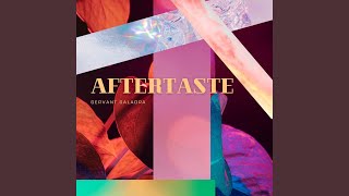 AFTERTASTE [upl. by Ynattir]