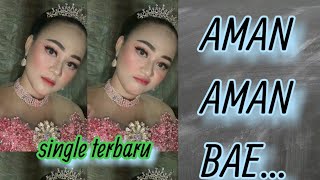 Single Terbaru 2021  Pipit Evita Vitamania SDS  Aman Aman Bae  CiptAmin Hermawan [upl. by Kimberley]