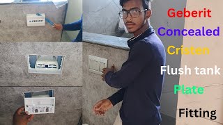 Geberit Concealed Cristen Flush Tank Plate Fitting  How to install concealed flush tank plate [upl. by Etteniuq]