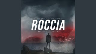 Roccia Epic Background Music [upl. by Eisyak]