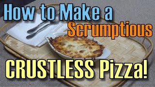 How to make a CRUSTLESS PIZZA EasyPeasy [upl. by Annohsak602]