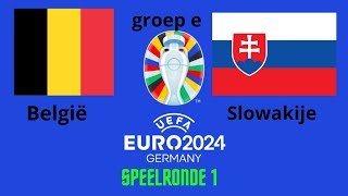 ek 2024 9 BelgiëSlowakije groepfase [upl. by Yenruogis]