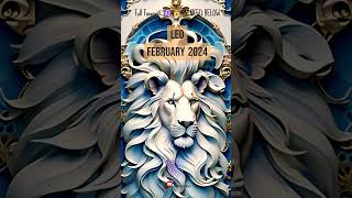 Leo February 2024 Horoscope 🔥🦁 Astrology Forecasts amp Monthly Predictions [upl. by Cattier]