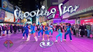 DANCE IN PUBLIC NYC TIMES SQUARE XG  SHOOTING STAR Dance Cover by Not Shy Dance Crew [upl. by Rovner77]