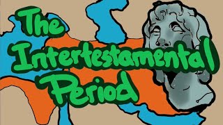 Good Bible Knowledge The Intertestamental Period [upl. by Barnet]