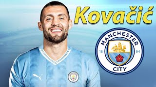 MATEO KOVACIC ● Welcome to Manchester City 🔵🇭🇷 Best Skills Tackles amp Goals [upl. by Yhtamit]