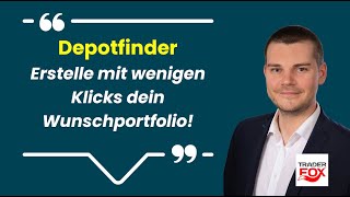 Depotfinder  Erstelle mit wenigen Klicks dein Wunschportfolio [upl. by Kedezihclem733]