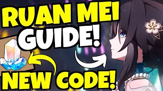 NEW CODE RUAN MEI GUIDE amp BUILDS Honkai Star Rail [upl. by Enneira]