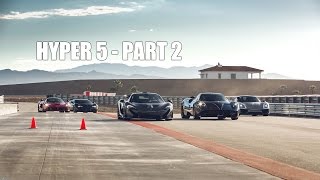 HYPER 5  LaFerrari vs Porsche 918 vs McLaren P1 vs Bugatti Super Sport vs Pagani Huayra  PART 2 [upl. by Nnyrb]