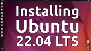 How to Install Ubuntu 2204 LTS [upl. by Evie]