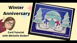 Winter Anniversary Card Tutorial with Michelle Zindorf [upl. by Galitea]