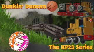 Dunkin Duncan  The KP23 Series [upl. by Tybie969]