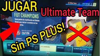 Como JUGAR FIFA 22 ULTIMATE TEAM SIN PS PLUS en PS4 PS5 XBOX NINTENDO SWITCH 2022 🎮✅ [upl. by Gad]