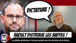 Didier Raoult les DÉGLINGUE TOUS  Darmanin Buzyn Braun Rousseau [upl. by Malca947]