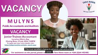 👨‍💻Vacancy Mulyns Junior Trainee Accountant Closing Date 19 July 2024 [upl. by Neerahs]