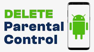 How to Delete Parental Control on Android  Full Guide [upl. by Jaquiss407]