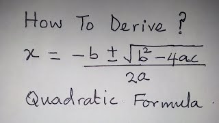 A Nice Math Formula  How to Derive Quadratic Formula [upl. by Toulon]