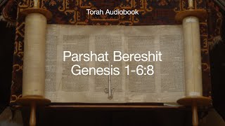 Torah Audio Bible Parshat Bereshit Genesis 168 English amp Hebrew Verses [upl. by Colier]