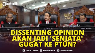 🔴Sejarah 3 Dissenting Opinion MK Jadi Senjata Gugat ke PTUN Pengamat Jalan Terakhir AniesGanjar [upl. by Caneghem]