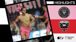 Inter Miami CF vs DC United  Stoppage Time Stunner  Full Match Highlights  May 18 2024 [upl. by Iggie]