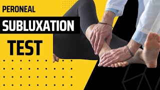 Peroneal Subluxation Test Video Demonstration [upl. by Endora684]