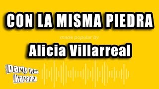 Alicia Villarreal  Con La Misma Piedra Versión Karaoke [upl. by Adnohsel]