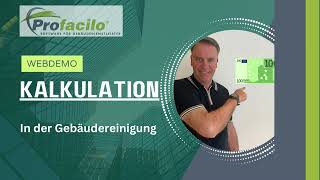 Profacilo GmbH  Die Software für Gebäudereinigung  Kalkulation für den Gebäudereiniger [upl. by Dnarb334]