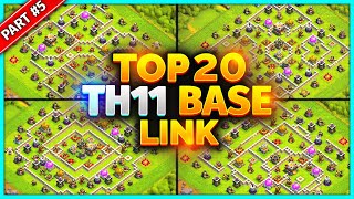 Top 20 NEW TH11 Base Links  BEST Town Hall 11 TrophyWarCWLFarm Base  Clash Of Clans [upl. by Schlessel]