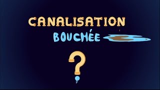 Canalisation bouchée comment déboucher [upl. by Steinman170]