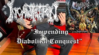 Incantation  Impending Diabolical Conquest  Guitar Cover [upl. by Fassold]