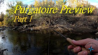 Purgatoire River preview part 1 foot bridgeup river [upl. by Skill796]