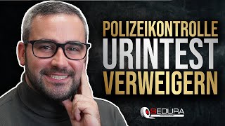 Polizeikontrolle Urintest verweigern  wäre das ein Grund für eine Blutabnahme  2023 [upl. by Akimad]