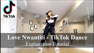 Love Nwantiti  TikTok Dance Step by Step Tutorial [upl. by Ynnoj814]