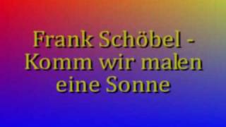 Frank Schöbel  Komm wir malen eine Sonne [upl. by Jeanna]