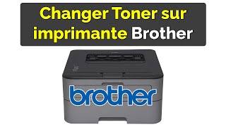 Comment changer le Toner d’une imprimante Brother [upl. by Attesor]