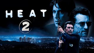 Heat 2 Trailer  First Look 2025  Release Date  Plot amp Cast  Everything We Know [upl. by Ynnub]