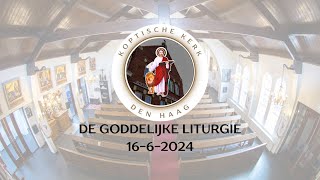 De Goddelijke liturgie 1662024  Koptische Kerk Den Haag [upl. by Sinnod]